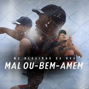 Mal ou Bem Amém