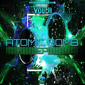Atomic Bomb Volume 2 (Explicit)
