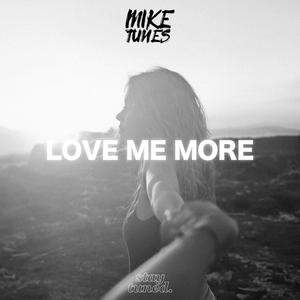 Love Me More