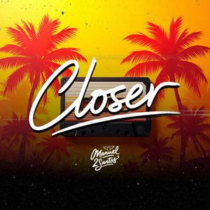 Closer