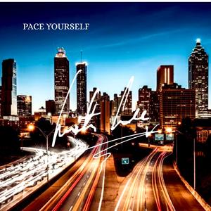 Pace Yourself (feat. Owe Daddy, Nevaeh Star & Mark Angelo) (Explicit)
