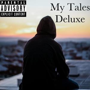 My Tales Deluxe (Explicit)