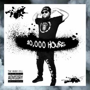 10,000 HOURS (Explicit)