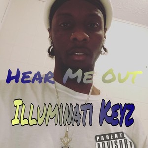 Hear Me Out (Explicit)