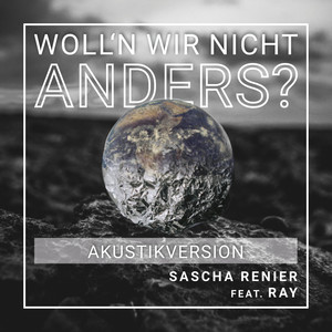 Woll'n wir nicht anders? (Akustikversion) [Explicit]