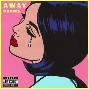 Away (Explicit)