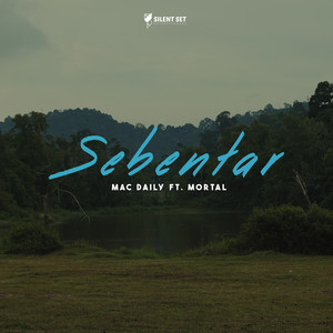 Sebentar (Explicit)