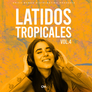 Latidos Tropicales, Vol.4