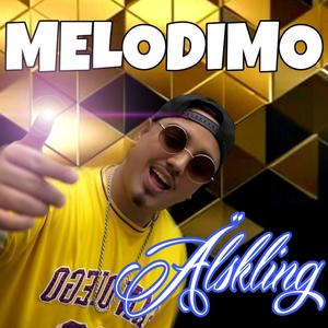 Melodimo - Älskling (Explicit)