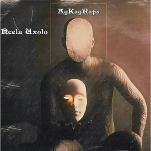 Ncela Uxolo (Explicit)