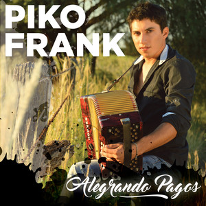 Piko Frank - A las Idas y Venidas