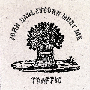 John Barleycorn Must Die (Deluxe Edition)