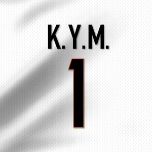 K.Y.M - Numero Uno (Explicit)