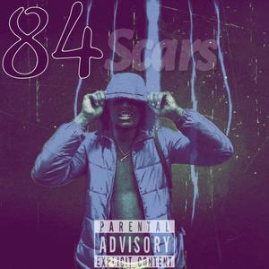 84 Scars (Explicit)