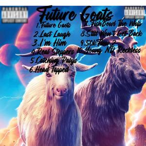 Future Goats (Explicit)