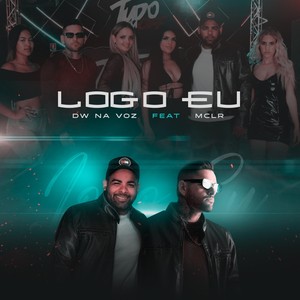 Logo Eu (feat. MC Lr)