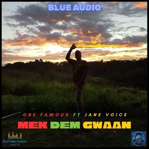 Mek Dem Gwaan (feat. Jane Voice)