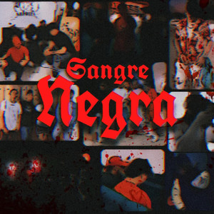 Sangre Negra (Explicit)