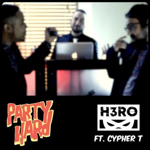 Party Hard(feat. Cypher T)