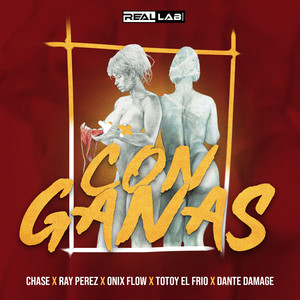 Con Ganas (Explicit)