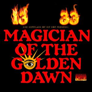 Magician of the Golden Dawn (Explicit)