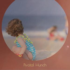 Pivotal Hunch