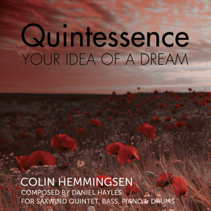 Quintessence: Your Idea of a Dream