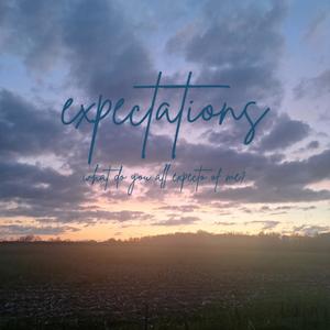 expectations