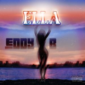 Ella (Explicit)