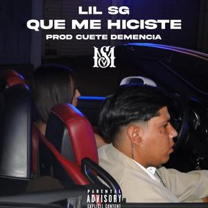 Que me hiciste (Explicit)