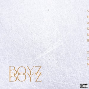 Boyz Boyz (Explicit)