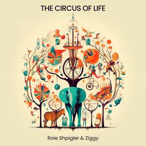 The Circus of Life