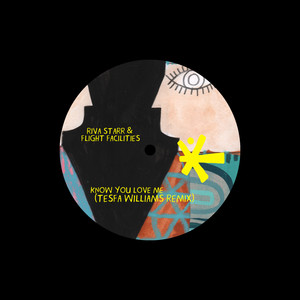 Know You Love Me (Tesfa Williams Remix)