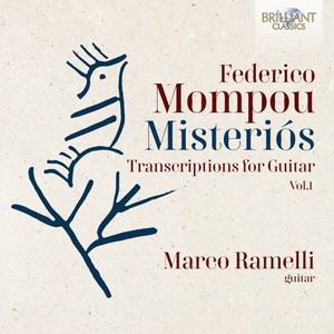 Mompou: Misteriós, Transcriptions for Guitar, Vol. 1