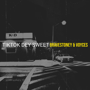 Tiktok Dey Sweet