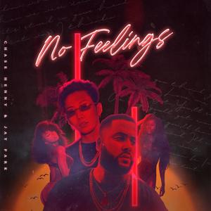 No Feelings (feat. Jay Park)