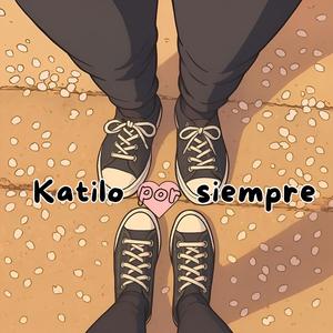 Katilo Por Siempre