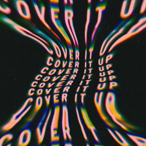 Cover It Up (Explicit)