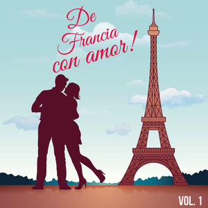 De Francia Con Amor, Vol. 1