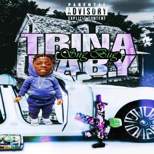 Trina Baby (feat. SNG Bug) [Explicit]