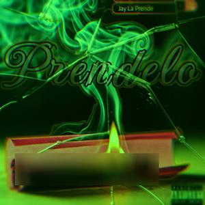 Prendelo (feat. Bigg Cheech)