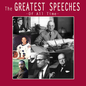 The Greatest Speeches Of All-Time