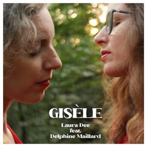 Gisèle (feat. Delphine Maillard & Daniel Trutet)