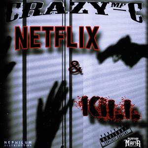Netflix & Kill (Explicit)