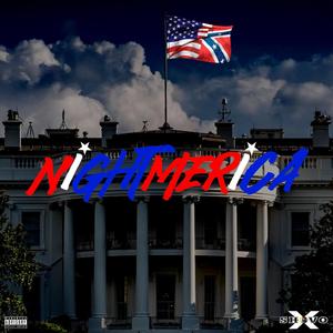 Nightmerica (Explicit)