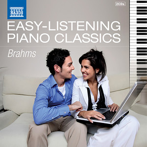 Easy-Listening Piano Classics: Brahms