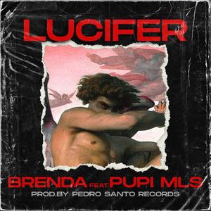 Lucifer (feat. Brenda & Pupi Mls)