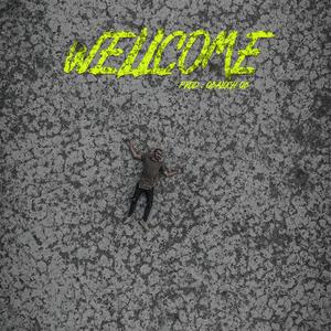 Wellcome (feat. Qbaloch QB) [Explicit]