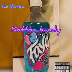 Kotton kandy (Explicit)