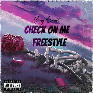 Check On Me FreeStyle (Explicit)